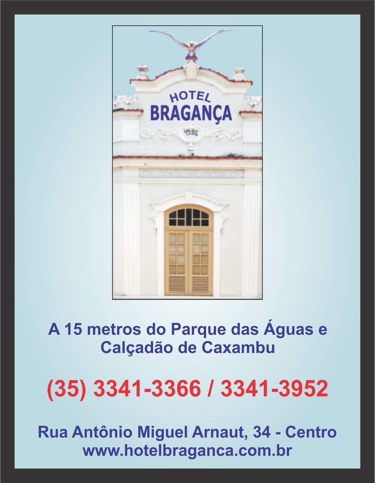 HOTEL BRAGANÇA