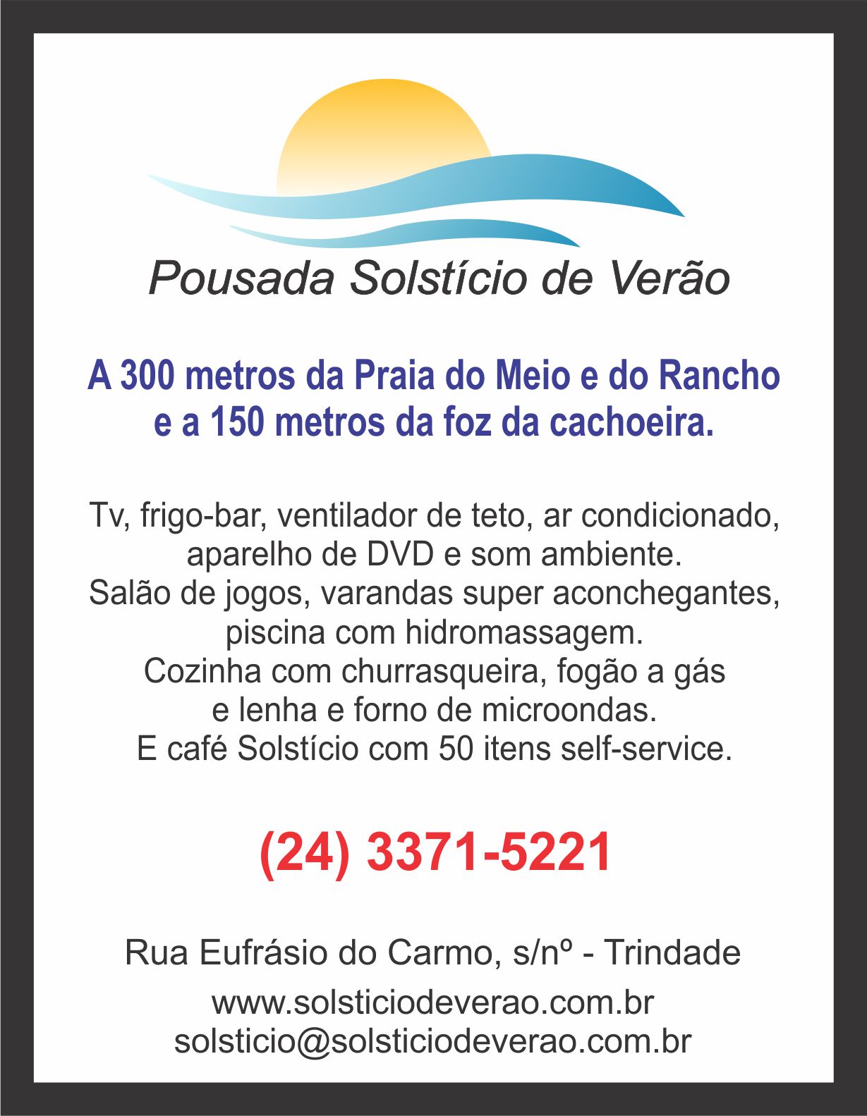 POUSADA SOLSTÍCIO DE VERÃO