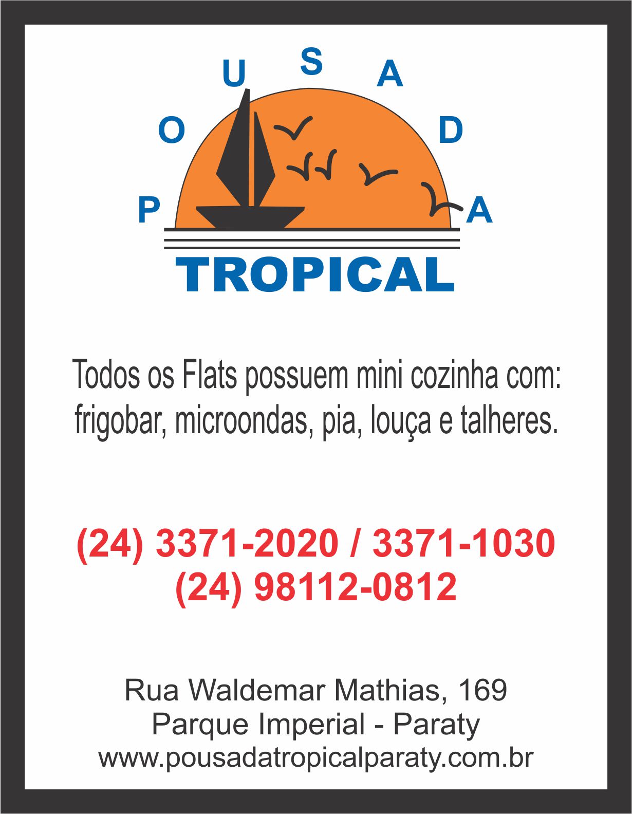 POUSADA TROPICAL